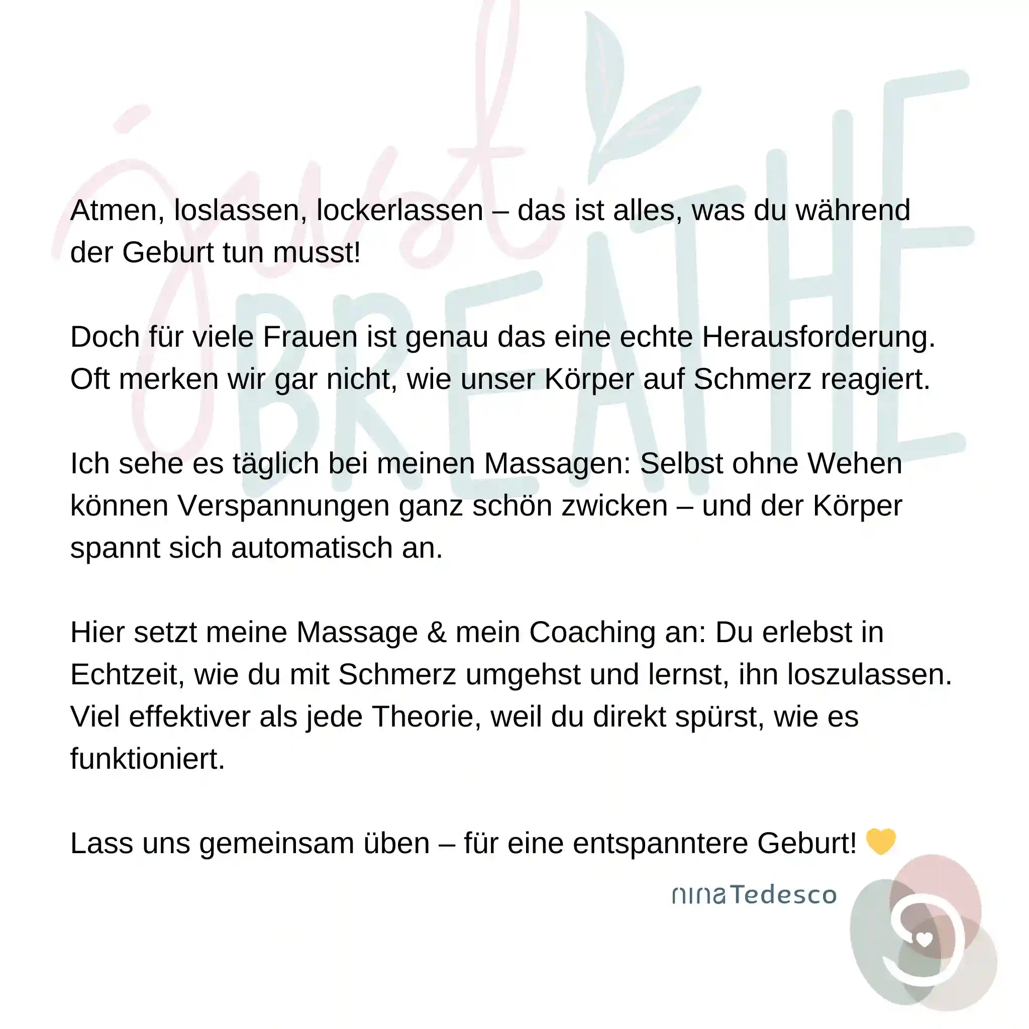 Just Breath: Atmen, loslassen. lockerlassen- das ist alles, was du während der Geburt tun musst! doch für viele Frauen ist genau das eine echte Herausforderung. Oft merken wir gar nicht, wie unser Körper auf Schmerzen reagiert...